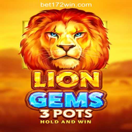 Discovering LionGems3pots: The Premier Slot Game from 172win.COM Oficial Slots Brasil #1